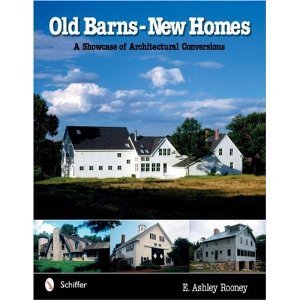 Old Barns New Homs by Ashley Rooney Old Barns New Homs by Ashley Rooney